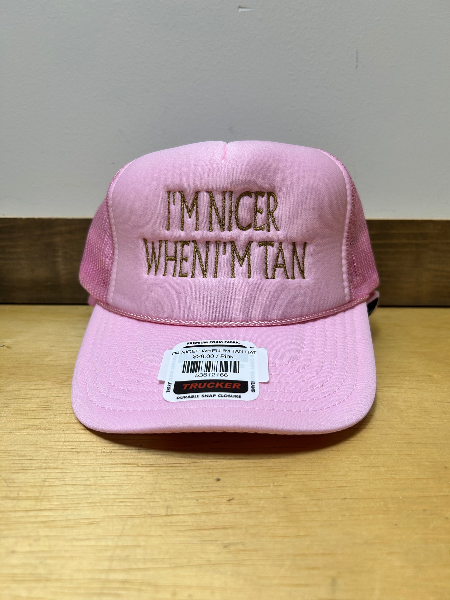 I'M NICER WHEN I'M TAN HAT
